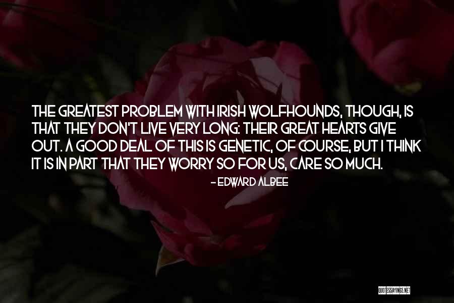 Thinking With The Heart Quotes By Edward Albee