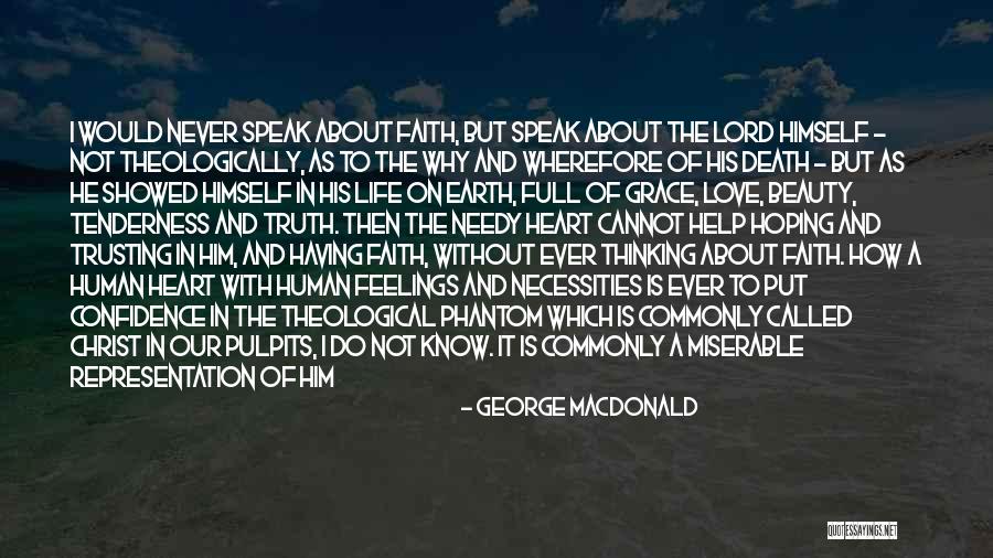 Thinking With The Heart Quotes By George MacDonald