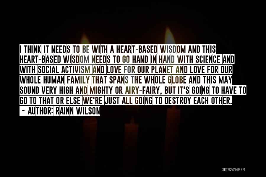 Thinking With The Heart Quotes By Rainn Wilson