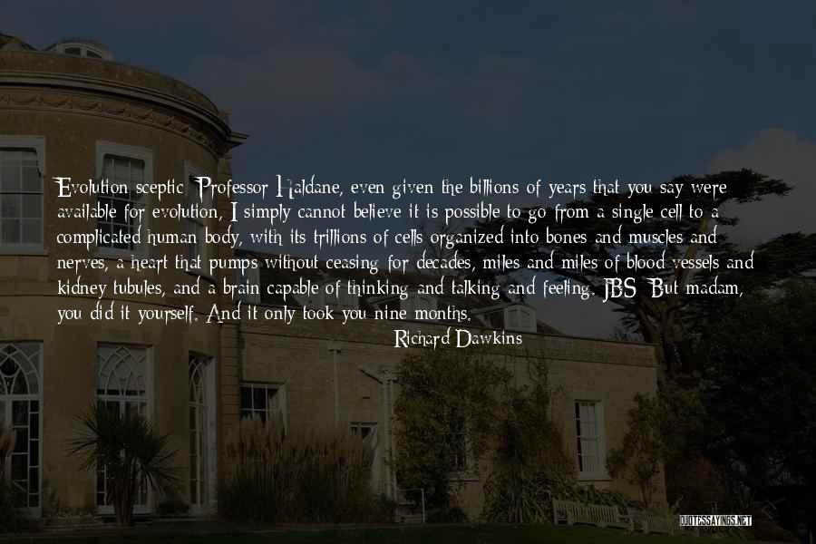 Thinking With The Heart Quotes By Richard Dawkins Thinking With The Heart Quotes By Richard Dawkins
