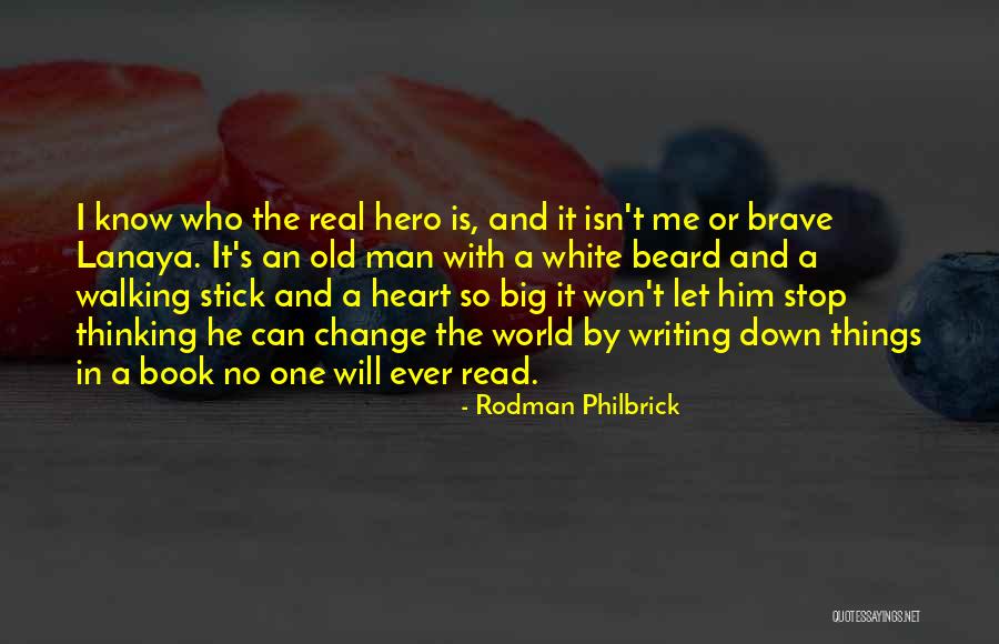 Thinking With The Heart Quotes By Rodman Philbrick Thinking With The Heart Quotes By Rodman Philbrick