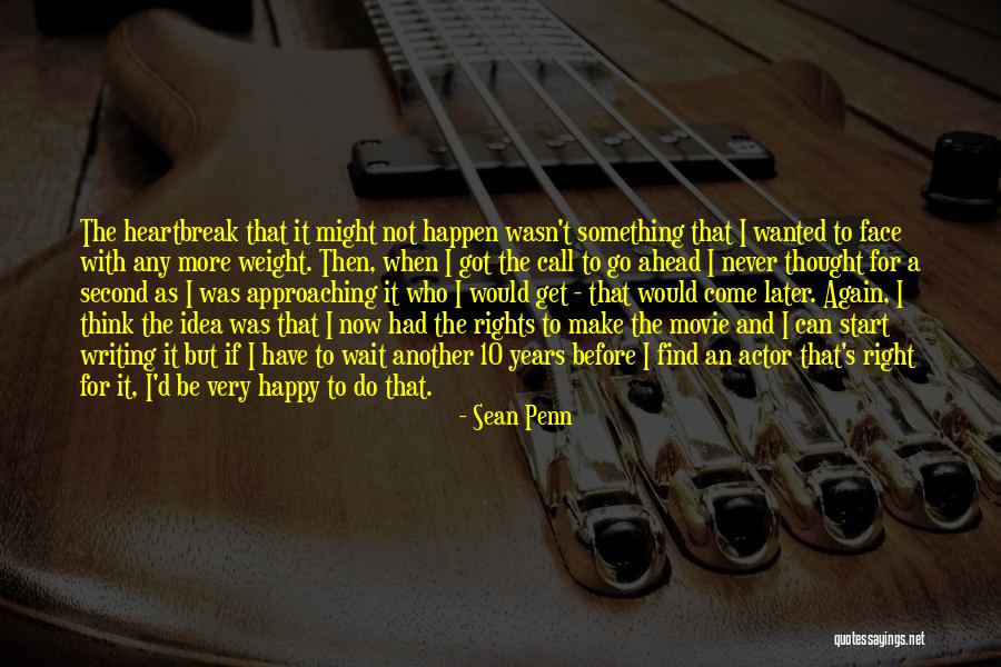 Thinking With The Heart Quotes By Sean Penn Thinking With The Heart Quotes By Sean Penn