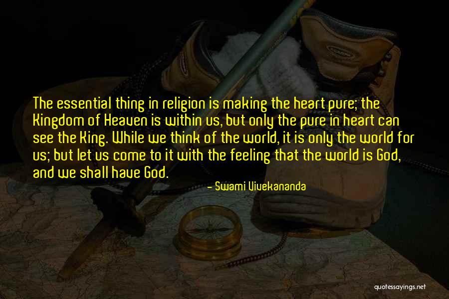 Thinking With The Heart Quotes By Swami Vivekananda