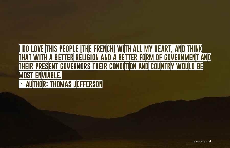 Thinking With The Heart Quotes By Thomas Jefferson