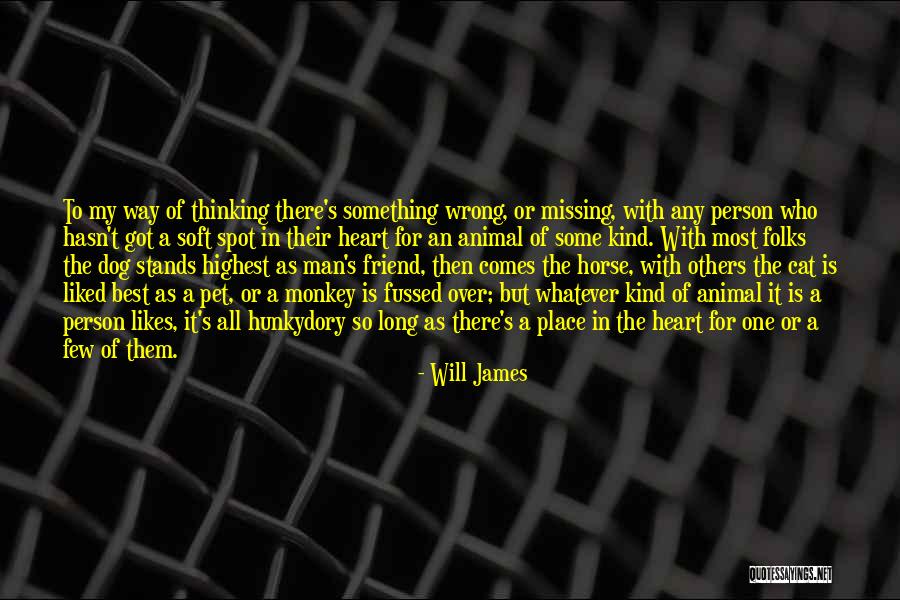 Thinking With The Heart Quotes By Will James Thinking With The Heart Quotes By Will James