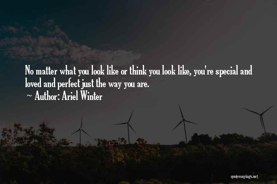 Thinking You Are Perfect Quotes By Ariel Winter