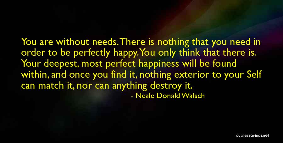 Thinking You Are Perfect Quotes By Neale Donald Walsch