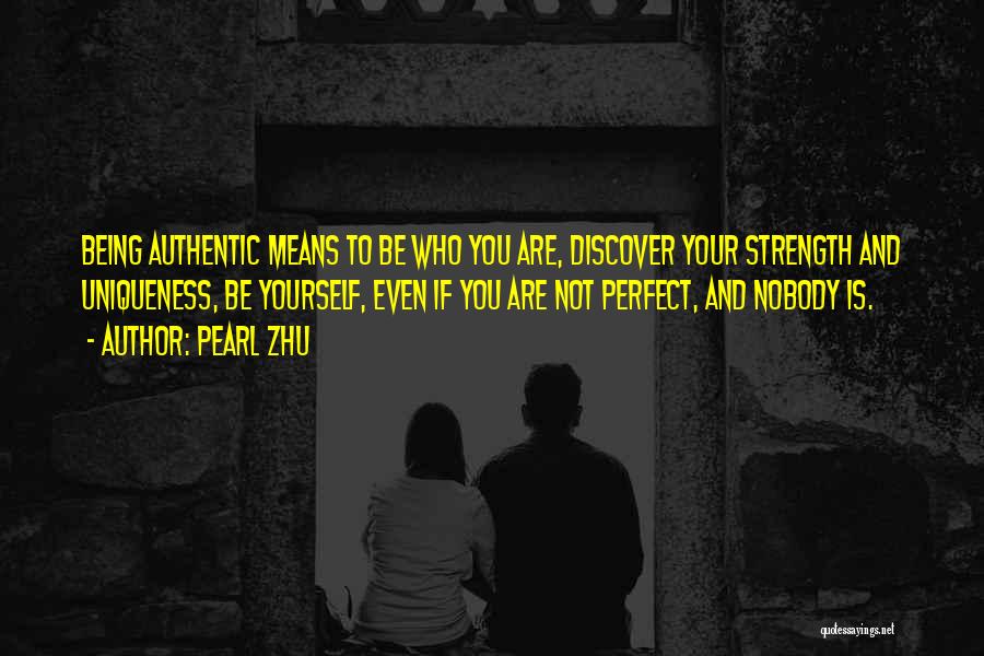 Thinking You Are Perfect Quotes By Pearl Zhu