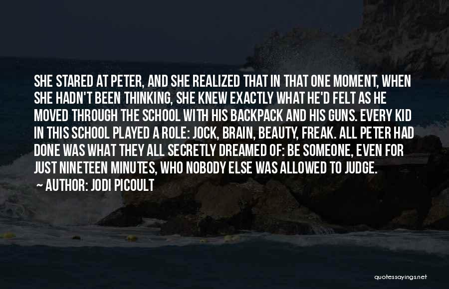 Thinking You Knew Someone Quotes By Jodi Picoult