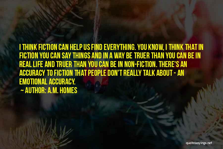 Thinking You Know Everything Quotes By A.M. Homes