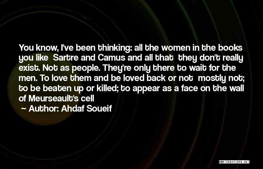 Thinking You Re In Love Quotes By Ahdaf Soueif