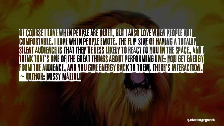 Thinking You Re In Love Quotes By Missy Mazzoli