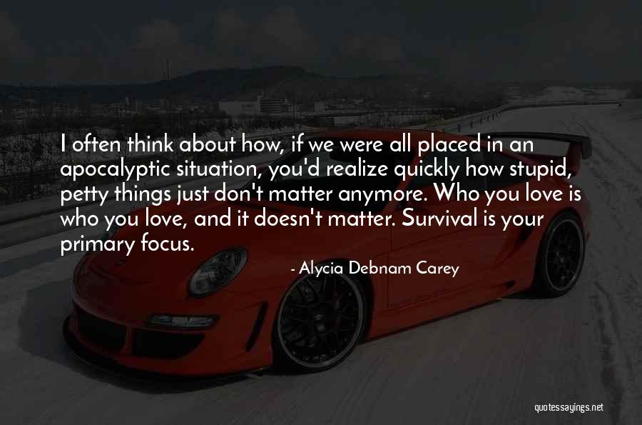 Thinking You Were In Love Quotes By Alycia Debnam Carey Thinking You Were In Love Quotes By Alycia Debnam Carey