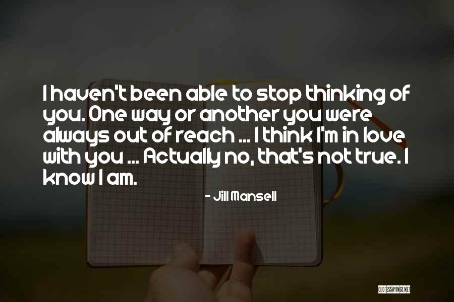 Thinking You Were In Love Quotes By Jill Mansell Thinking You Were In Love Quotes By Jill Mansell