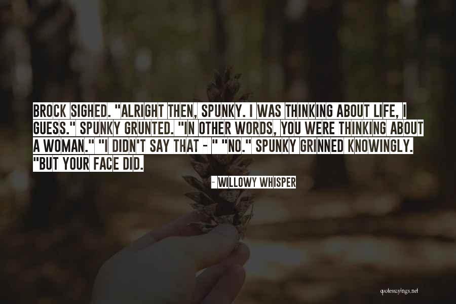 Thinking You Were In Love Quotes By Willowy Whisper Thinking You Were In Love Quotes By Willowy Whisper