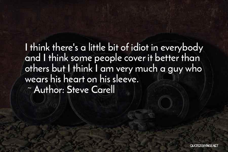 Thinking You're Better Than Everybody Quotes By Steve Carell