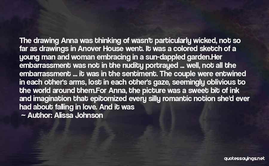 Thinking You're Falling In Love Quotes By Alissa Johnson