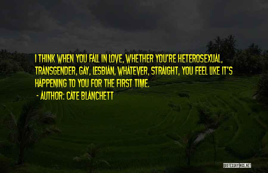 Thinking You're Falling In Love Quotes By Cate Blanchett