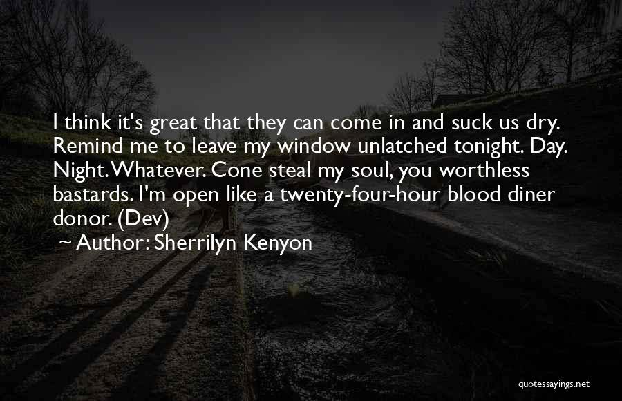 Thinking You're Worthless Quotes By Sherrilyn Kenyon