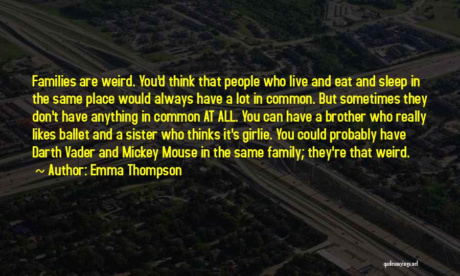 Thinks You Can Think Quotes By Emma Thompson