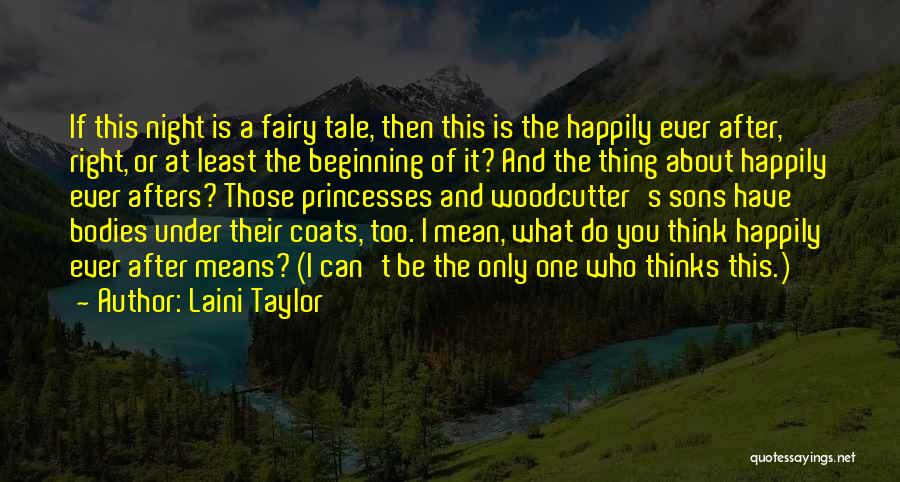 Thinks You Can Think Quotes By Laini Taylor