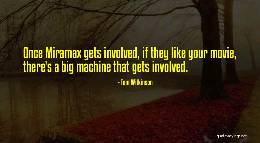 Thinkwell Global Quotes By Tom Wilkinson Thinkwell Global Quotes By Tom Wilkinson
