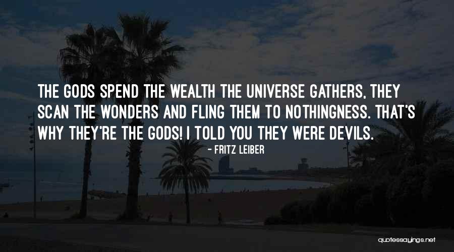Thinley Huang Quotes By Fritz Leiber Thinley Huang Quotes By Fritz Leiber