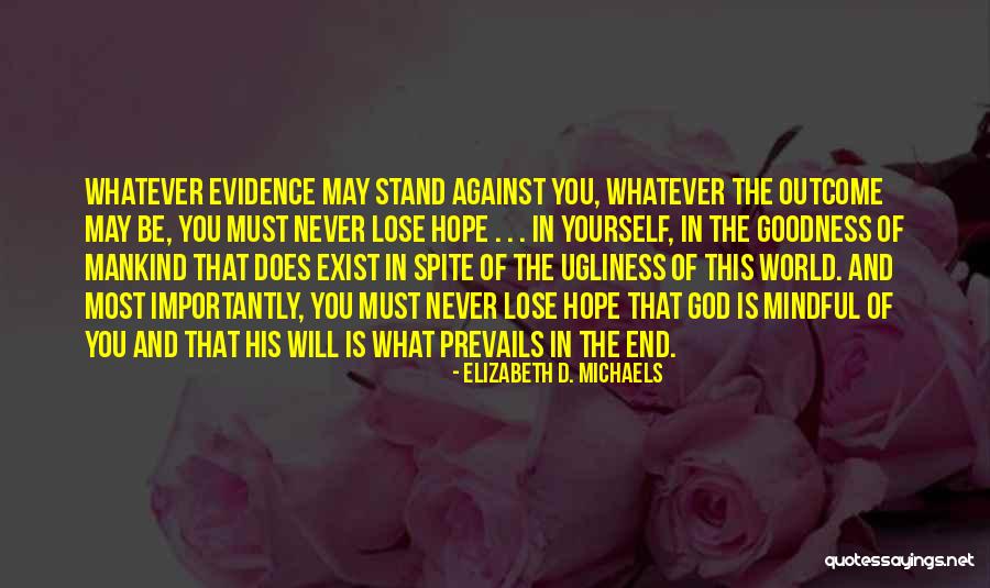 Thinline Quotes By Elizabeth D. Michaels Thinline Quotes By Elizabeth D. Michaels