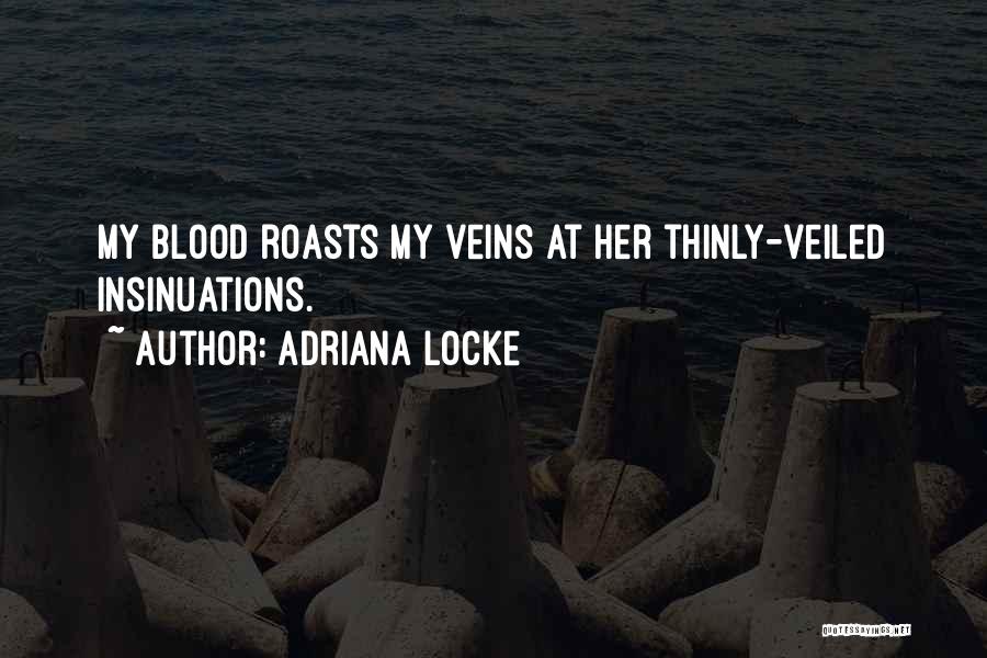 Thinly Veiled Quotes By Adriana Locke