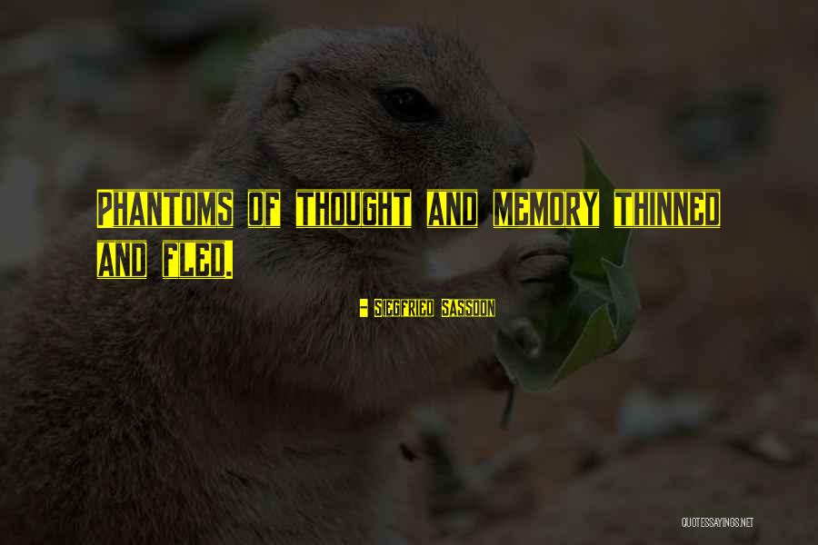 Thinned Cod Quotes By Siegfried Sassoon