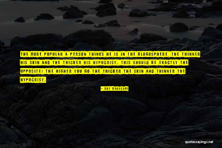 Thinner And Thinner Quotes By Guy Kawasaki Thinner And Thinner Quotes By Guy Kawasaki