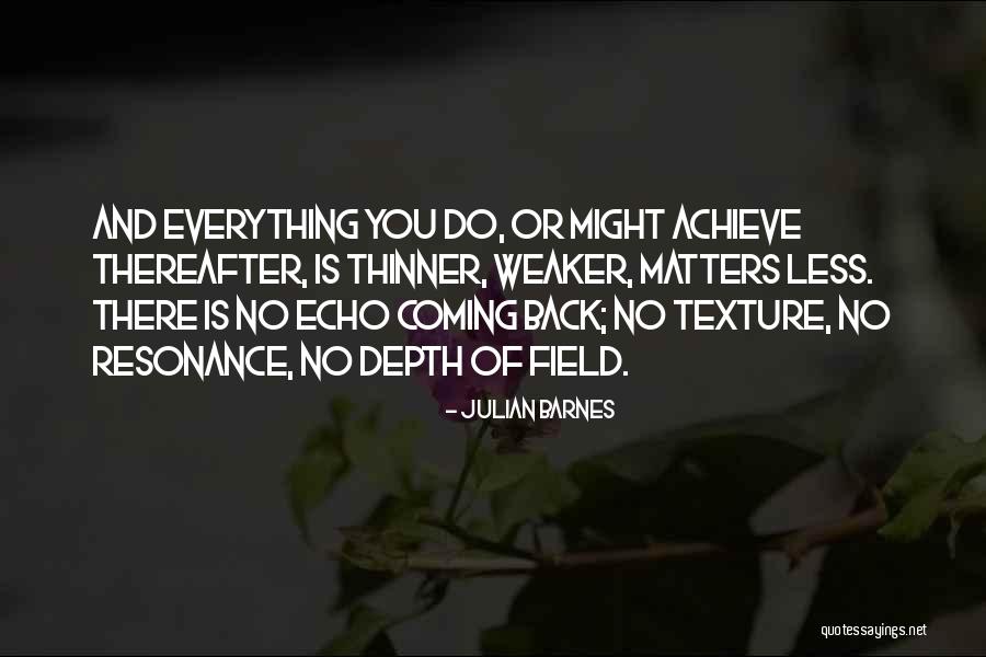 Thinner And Thinner Quotes By Julian Barnes Thinner And Thinner Quotes By Julian Barnes