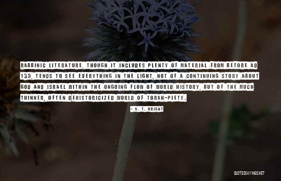 Thinner And Thinner Quotes By N. T. Wright Thinner And Thinner Quotes By N. T. Wright