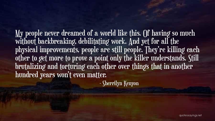 Thinus Stuhlinger Quotes By Sherrilyn Kenyon Thinus Stuhlinger Quotes By Sherrilyn Kenyon