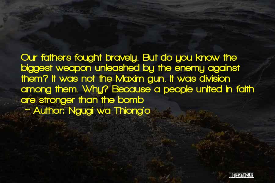 Thiong'o Quotes By Ngugi Wa Thiong'o