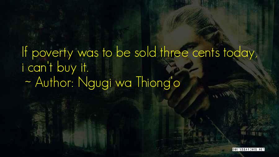 Thiong'o Quotes By Ngugi Wa Thiong'o