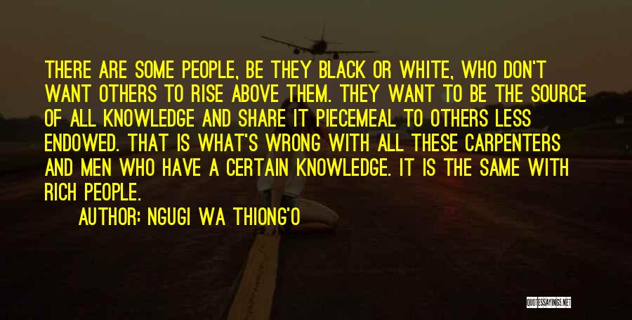 Thiong'o Quotes By Ngugi Wa Thiong'o