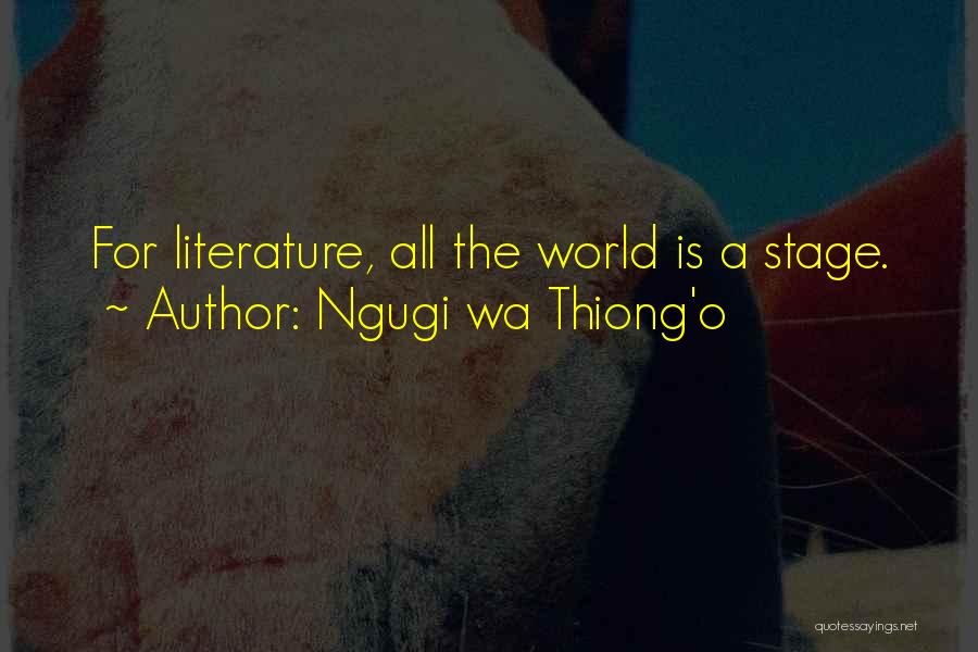 Thiong'o Quotes By Ngugi Wa Thiong'o