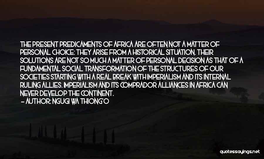 Thiong'o Quotes By Ngugi Wa Thiong'o