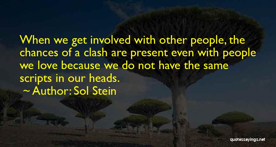 Third Chances In Love Quotes By Sol Stein