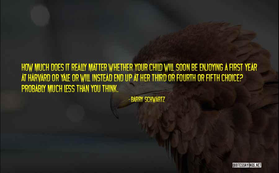 Third Child Quotes By Barry Schwartz Third Child Quotes By Barry Schwartz