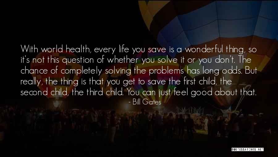 Third Child Quotes By Bill Gates