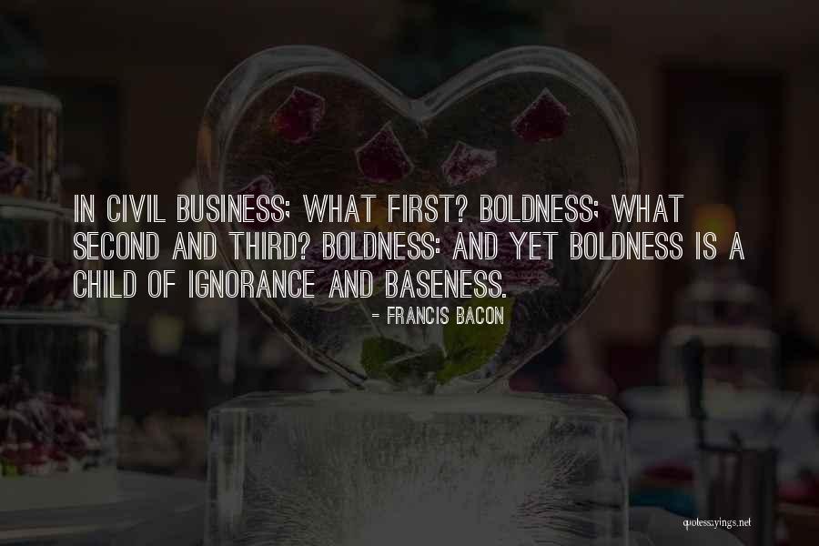 Third Child Quotes By Francis Bacon