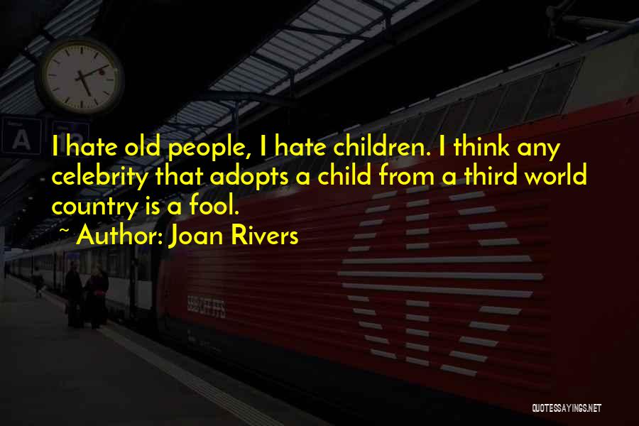 Third Child Quotes By Joan Rivers