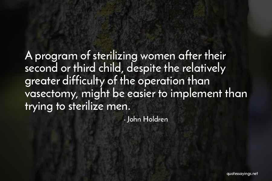 Third Child Quotes By John Holdren Third Child Quotes By John Holdren
