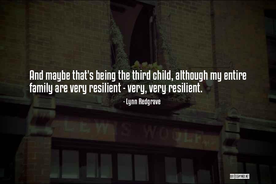 Third Child Quotes By Lynn Redgrave