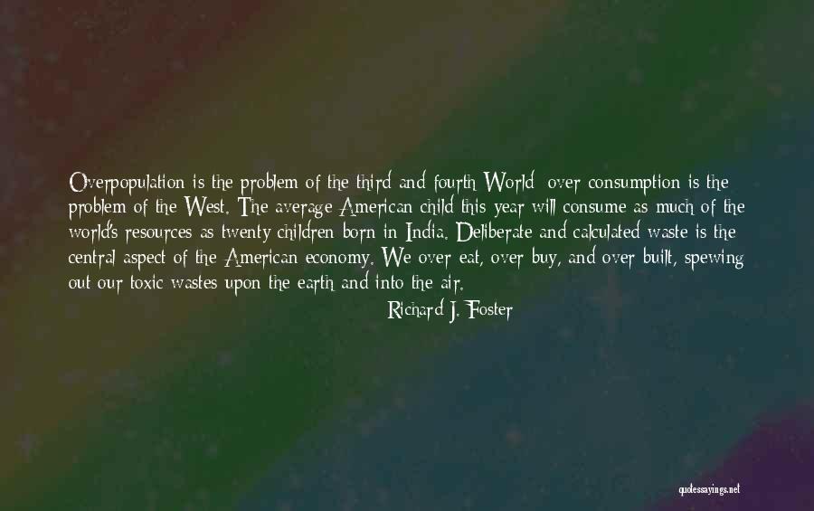 Third Child Quotes By Richard J. Foster Third Child Quotes By Richard J. Foster