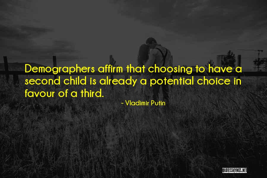 Third Child Quotes By Vladimir Putin Third Child Quotes By Vladimir Putin