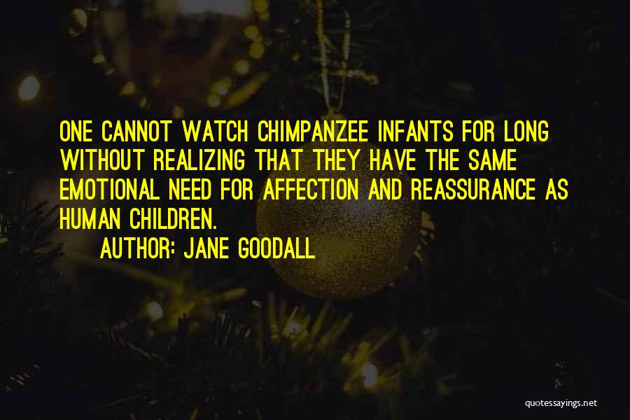 Third Chimpanzee Quotes By Jane Goodall