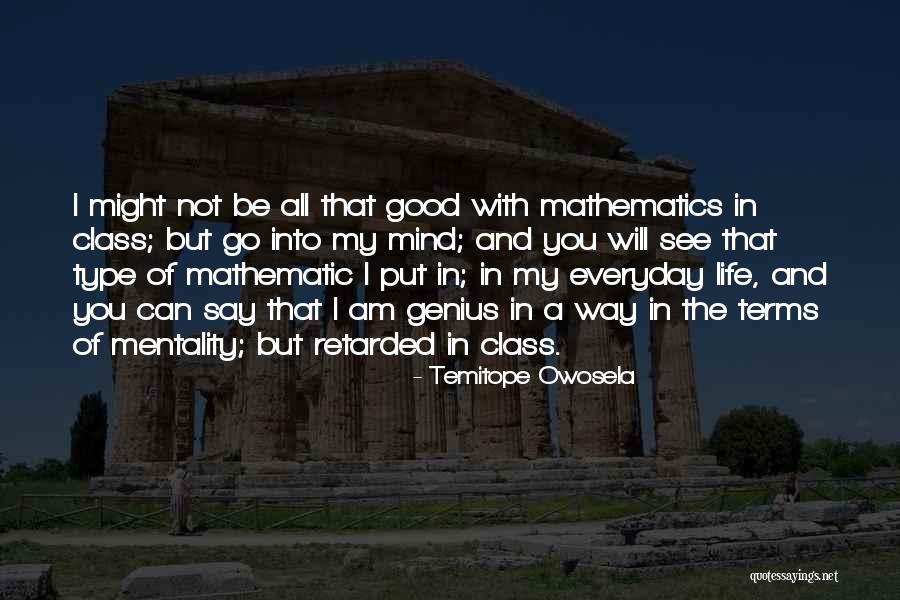 Third Class Mentality Quotes By Temitope Owosela Third Class Mentality Quotes By Temitope Owosela